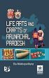 Life Arts and Crafts of Arunachal Pradesh /  Mukhopadhyay, Ela (Dr.)