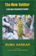 The New Soldier in the Age of Asymmetric Conflict /  Sarkar, Rumu 