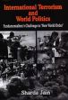 International Terrorism and World Politics /  Jain, Sharda 