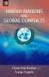 United Nations and Global Conflicts /  Kumar, Chanchal & Gupta, Sanju 