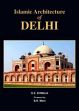 Islamic Architecture of Delhi /  Khwaja, G.S. (Ed.)