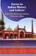 Essays in Indian History and Culture: Padam Shri Mahmoodur Rahman Felicitation Volume /  Ansari, Ishrat Husain & Hamid Afaq Qureshi al-Taimi al-Siddiqi (Eds.)