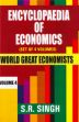 Encyclopaedia of Economics: World Great Economists; 4 Volumes /  Singh, S.R. 