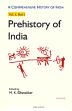 A Comprehensive History of India: Prehistory of India; Volume 1, Part 1 /  Dhavalikar, M.K. (Ed.)