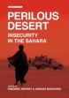 Perilous Desert: Insecurity in the Sahara /  Wehrey, Frederic & Boukhars, Anouar 