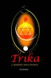 Trika: The Kashmir Saiva Essence /  Raina, Tej 