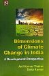 Dimensions of Climate Change in India: Development Perspective /  Thakur, Anil Kumar & Kumar, Dalip 