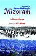 Problem of Peace Making in Mizoram /  Hmingthanga, Lal 