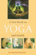 A Text Book on Yoga and Health /  Bhowmik, Sanjib Kumar 