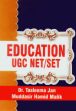 Education: UGC NET/SET /  Jan, Tasleema & Malik, Muddasir Hamid 