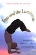 Yoga and the Luminous: Patanjali's Spiritual Path to Freedom /  Chapple, Christopher Key 