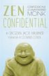 Zen Confidential: Confessions of a Wayward Monk /  Haubner, Shozan Jack 