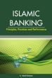 Islamic Banking: Principles, Practices and Performance /  Raheem, A. Abdul 