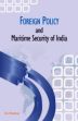 Foreign Policy and Maritime Security of India /  Pavithran, K.S. 