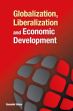 Globalization, Liberalization and Economic Development /  Sahoo, Basudeb 