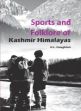 Sports and Folklore of Kashmir Himalayas /  Haughton, H.L. 