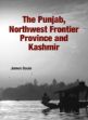 The Punjab, Northwest Frontier Province and Kashmir /  Douie, James 