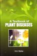 A Textbook of Plant Diseases /  Sinha, S.K. 