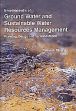 Encyclopaedia of Ground Water and Sustainable Water Resources Management Planning, Design and Implementation; 4 Volumes /  Sharma, Ramesh 