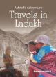 Ashraf's Adventure: Travels in Ladakh /  Ashraf, Mohammad 