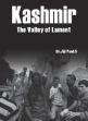 Kashmir: The Valley of Lament /  Jiji Paul S. (Dr.)