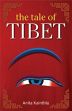 The Tale of Tibet /  Kainthla, Anita 
