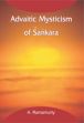 Advaitic Mysticism of Sankara /  Ramamurty, A 