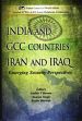 India and GCC Countries Iran and Iraq: Emerging Security Perspectives /  Devare, Sudhir T.; Singh, Swaran & Marwah, Reena (Eds.)
