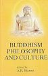 Buddhism, Philosophy and Culture /  Sharma, A.R. (Ed.)