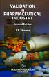 Validation in Pharmaceutical Industry, 2nd Edition /  Sharma, P.P. 