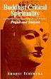 Buddhist Critical Spirituality: Prajna and Sunyata /  Ichimura, Shohei 