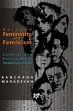 Between Femininity and Feminism: Colonial and Postcolonial Perspecties on Care /  Mahadevan, Kanchan 