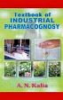 Textbook of Industrial Pharmacognosy /  Kalia, A.N. 