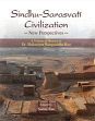 Sindhu-Sarasvati Civilization: New Perspectives (A Volume in Memory of Dr. Shikaripur Ranganatha Rao) /  Rao, Nalini (Ed.)