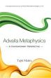 Advaita Metaphysics: A Contemporary Perspective /  Maitra, Tapti 