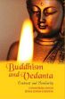 Buddhism and Vedanta: Contrast and Similarity /  Singh, Chandrika & Sisodiya, Suraj Singh 