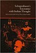 Schopenhauer's Encounter with Indian Thought: Representation and Will and Their Indian Parallels /  Cross, Stephen 