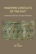 Maritime Contacts of the Past: Deciphering Connections amongst Communities /  Tripati, Sila (Ed.)