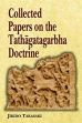 Collected Papers on the Tathagatagarbha Doctrine /  Takasaki, Jikido 