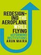 Redesigning the Aeroplane While Flying: Reforming Institutions /  Maira, Arun 