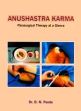 Anushastra Karma (Parasurgical Therapy at a Glance) /  Pande, D.N. 