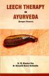 Leech Therapy in Ayurveda (Buergers Diseases) /  Rao, M. Bhaskar & Kushwaha, Hemant Kumar (Drs.)