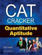 CAT Cracker: Quantitative Aptitude /  Gupta, K.R. 