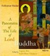 A Panorama of the Life of Lord Buddha /  Haldar, Asitkumar 