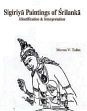 Sigiriya Paintings of Srilanka: Identification and Interpretation /  Talim, Meena 