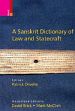 A Sanskrit Dictionary of Law and Statecraft /  Olivelle, Patrick & Brick, David & McClish, Mark (Eds.)