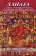 Sahaja: The Role of Doha and Caryagiti in the Cultural Indo-Tibetan Interface /  Loseries, Andrea (Ed.)