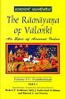 The Ramayana of Valmiki: An Epic of Ancient India; Edited, translated, introduction and annotated by Robert P. Goldman, Sally J. Sutherland, Sheldon I. Pollock and Rosalind Lefeber (7 Volumes)
