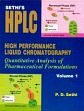 Sethi's HPLC - High Performance Liquid Chromatography: Quantitative Analysis of Pharmaceutical Formulations, 8 Volumes /  Sethi, P.D.; Sethi, Rajat; Sehgal, Raman; Gandhi, Santosh V.; Dubey, Nitin & Sethiya, Neeraj 