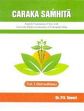 Caraka Samhita: English Translation of Text with Ayurveda Dipika commentary of Cakrapani Datta, Vol. I, II and III (To be completed in 4 Volumes) /  Tewari, P.V. (Dr.)